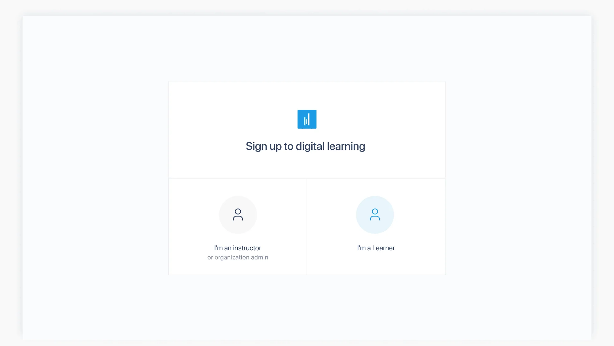 Choosing a role at sign-up.
